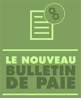 Le nouveau bulletin de paie clarifié Le nouveau bulletin de paie clarifié